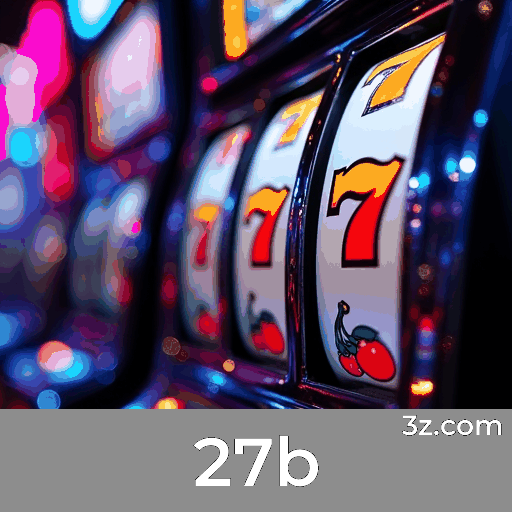 27b: Cassino Online Confiável e Seguro